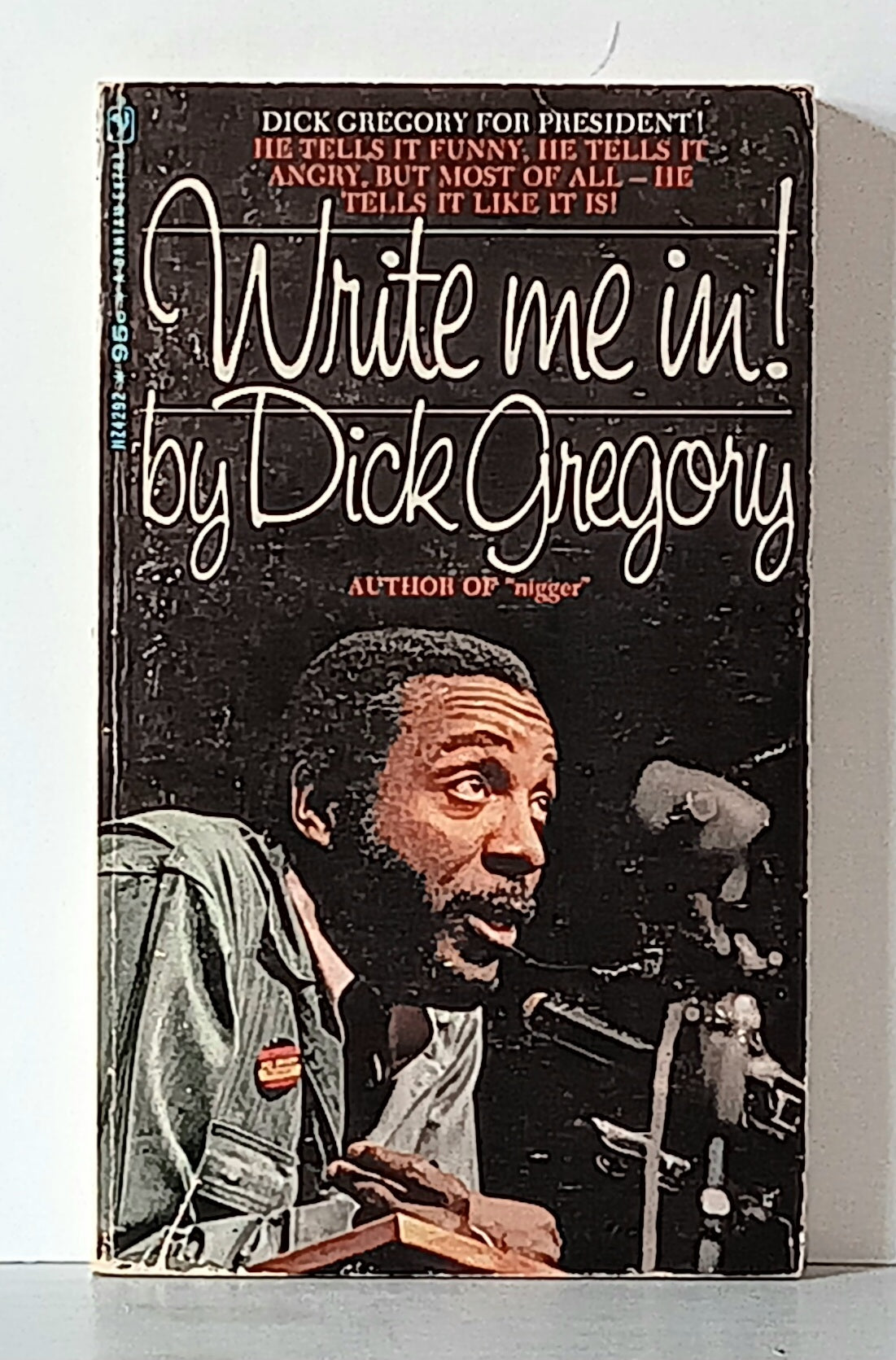 Dick Gregory: Write me In!
