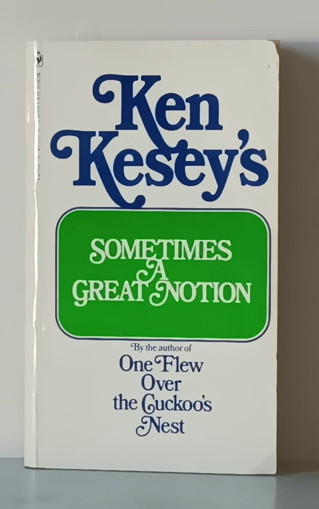 Ken Kesey: Sometimes a Great Notion