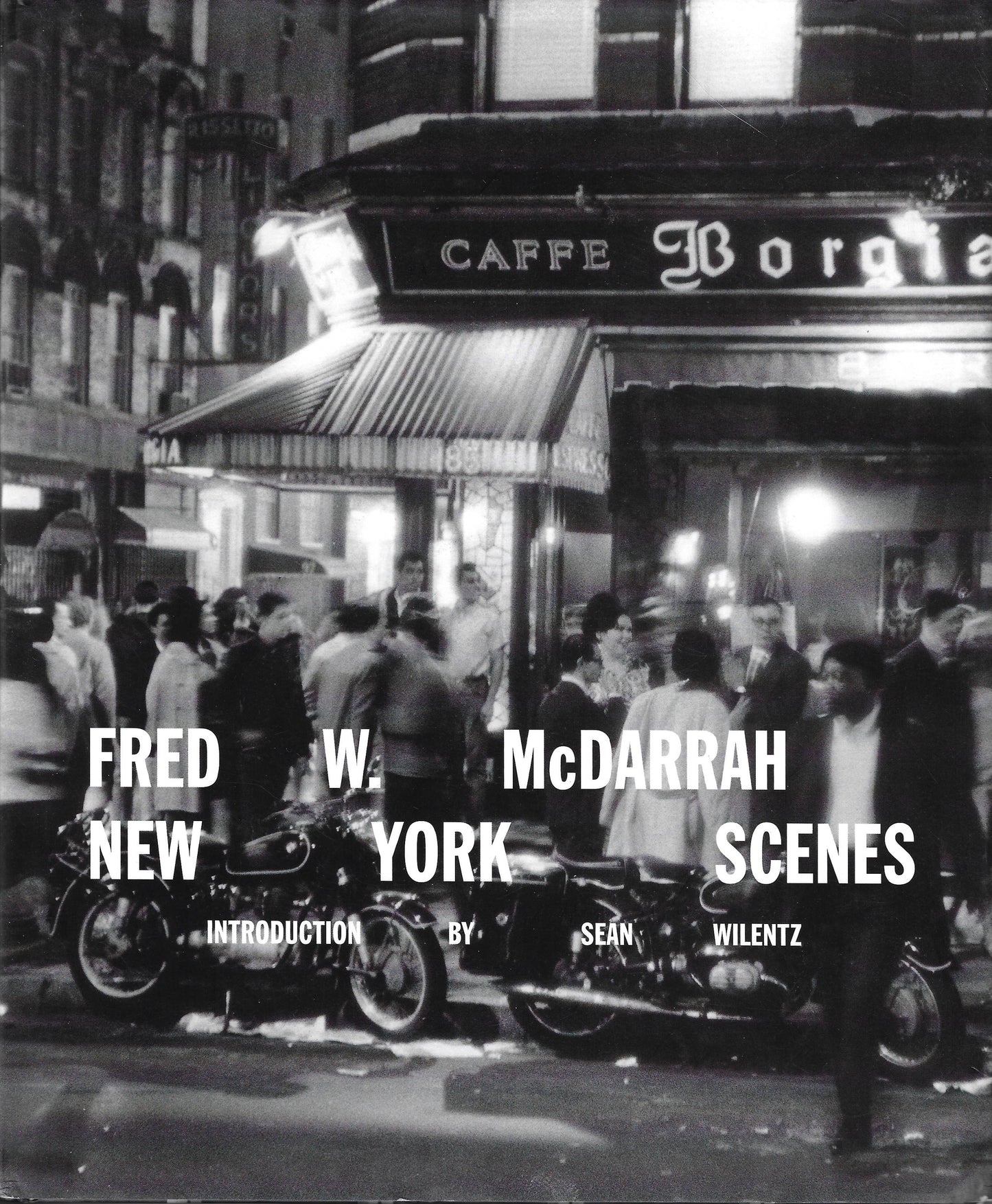 Fred McDarrah: New York Scenes