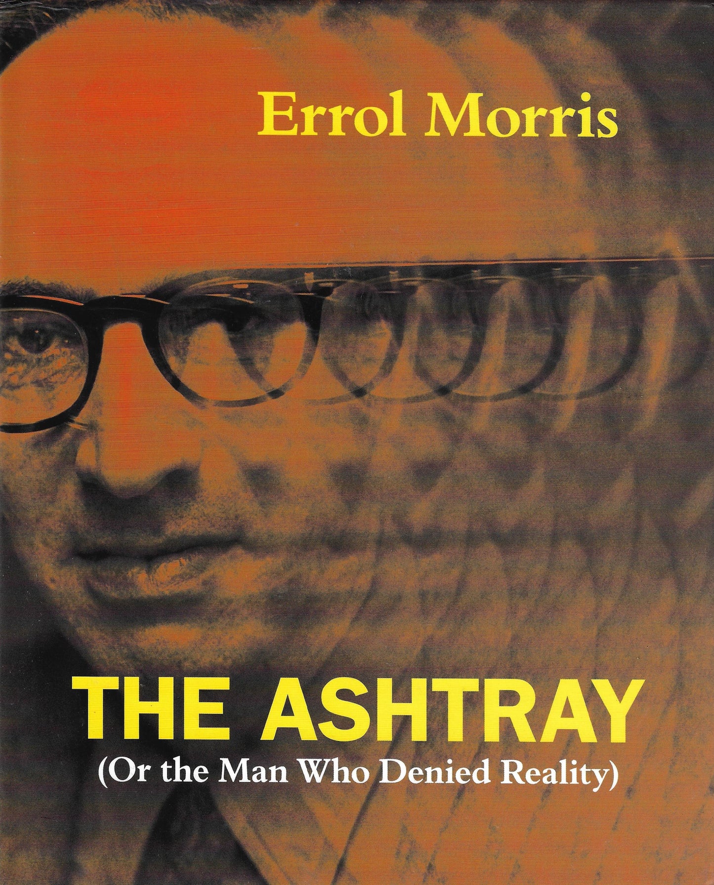Erroll Morris: The Ashtray