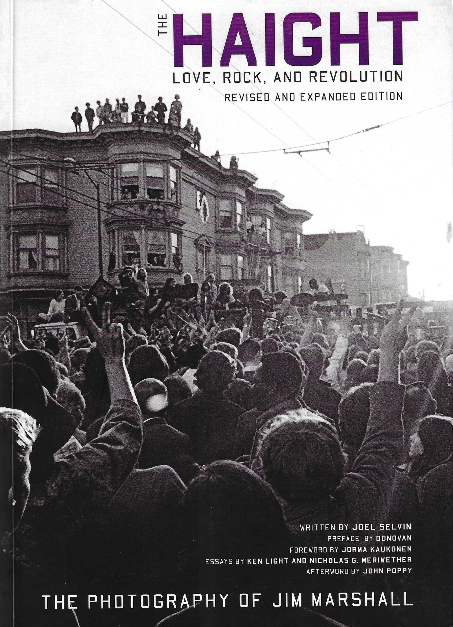 The Haight: Life, Rock, and Revolution. Jim Marshall