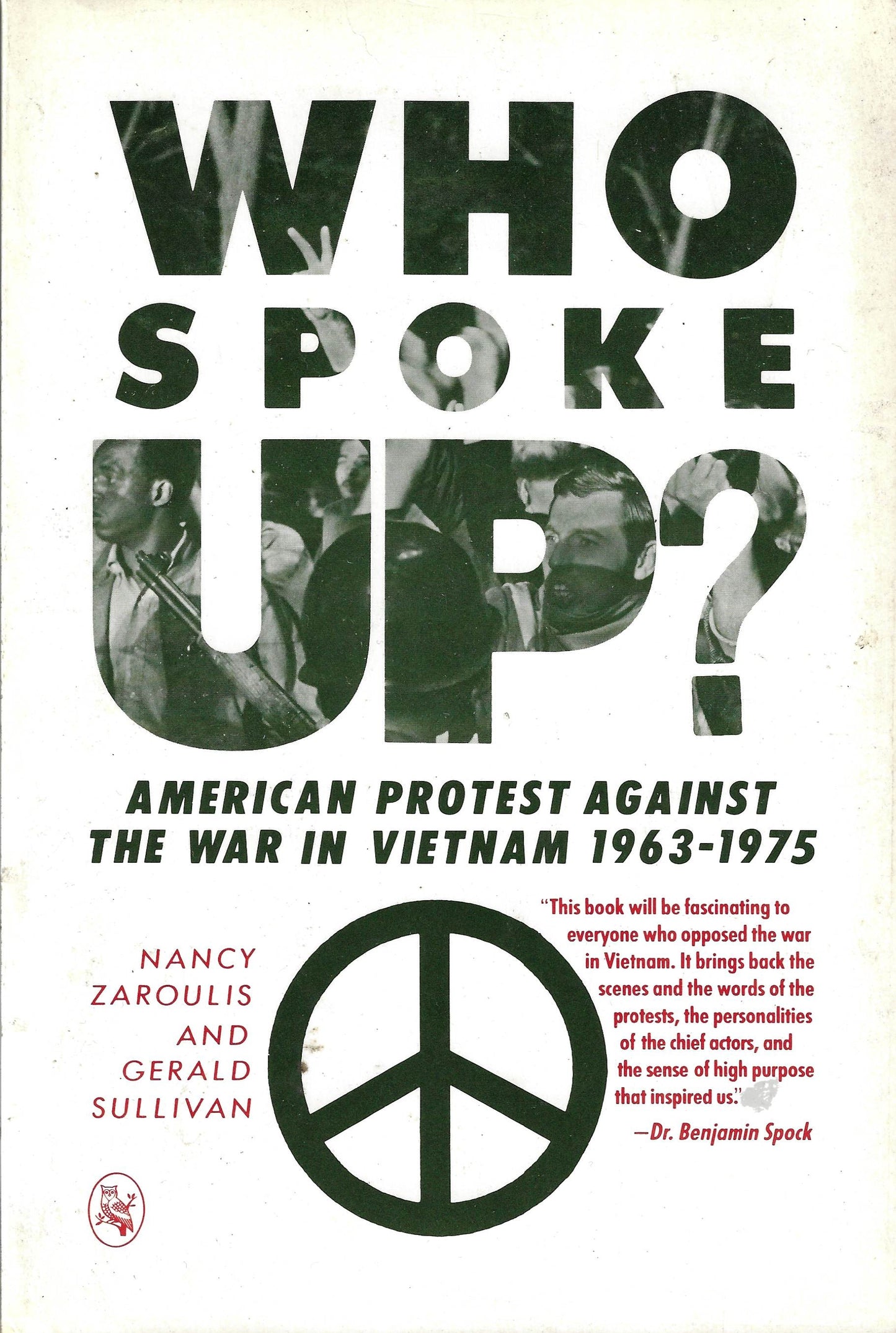 Who Spoke Up? American Protest Against the War in Vietnam 1963-1975