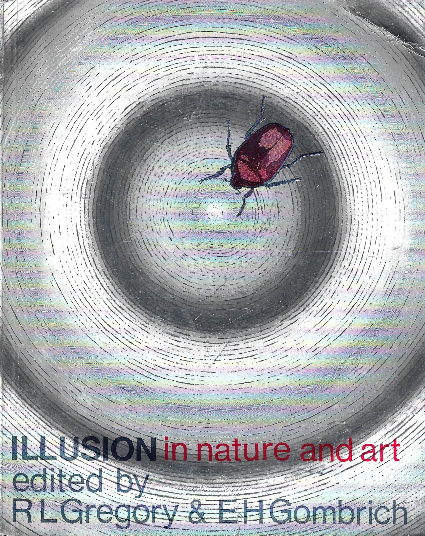 R.L. Gregory, E.H. Gombrich: Illusion in Nature and Art