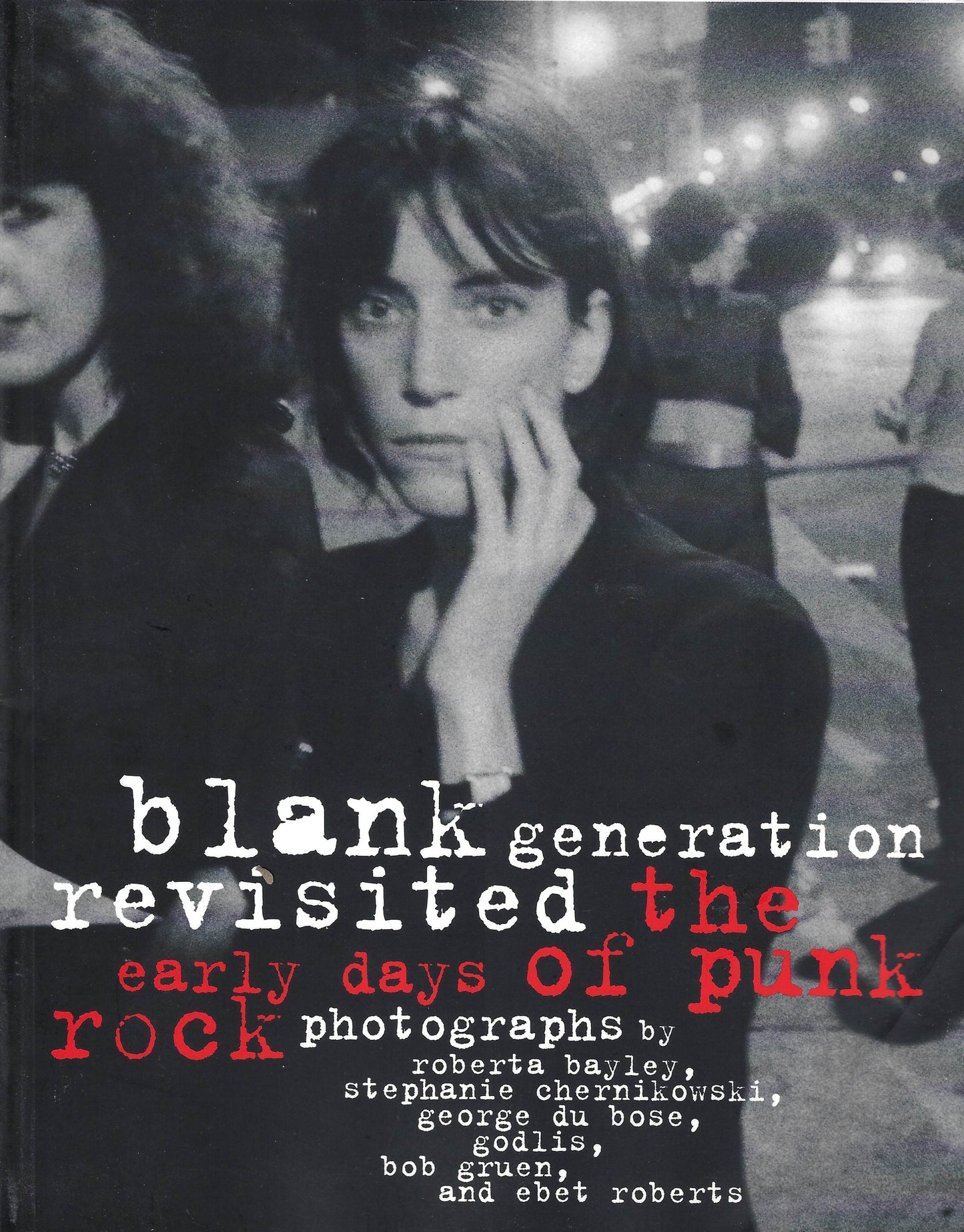 Blank Generation Revisited: The Early Days of Punk Rock