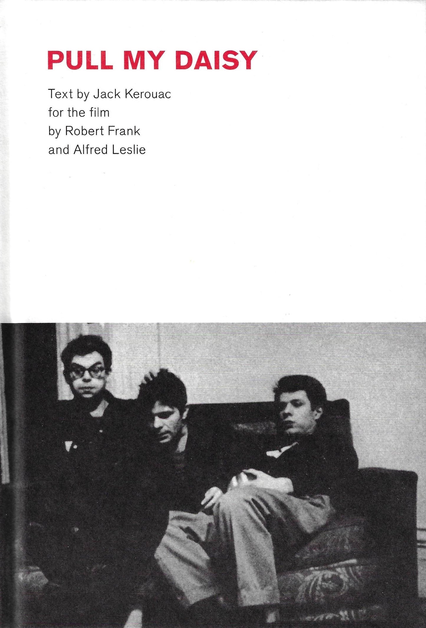 Robert Frank: Pull My Daisy