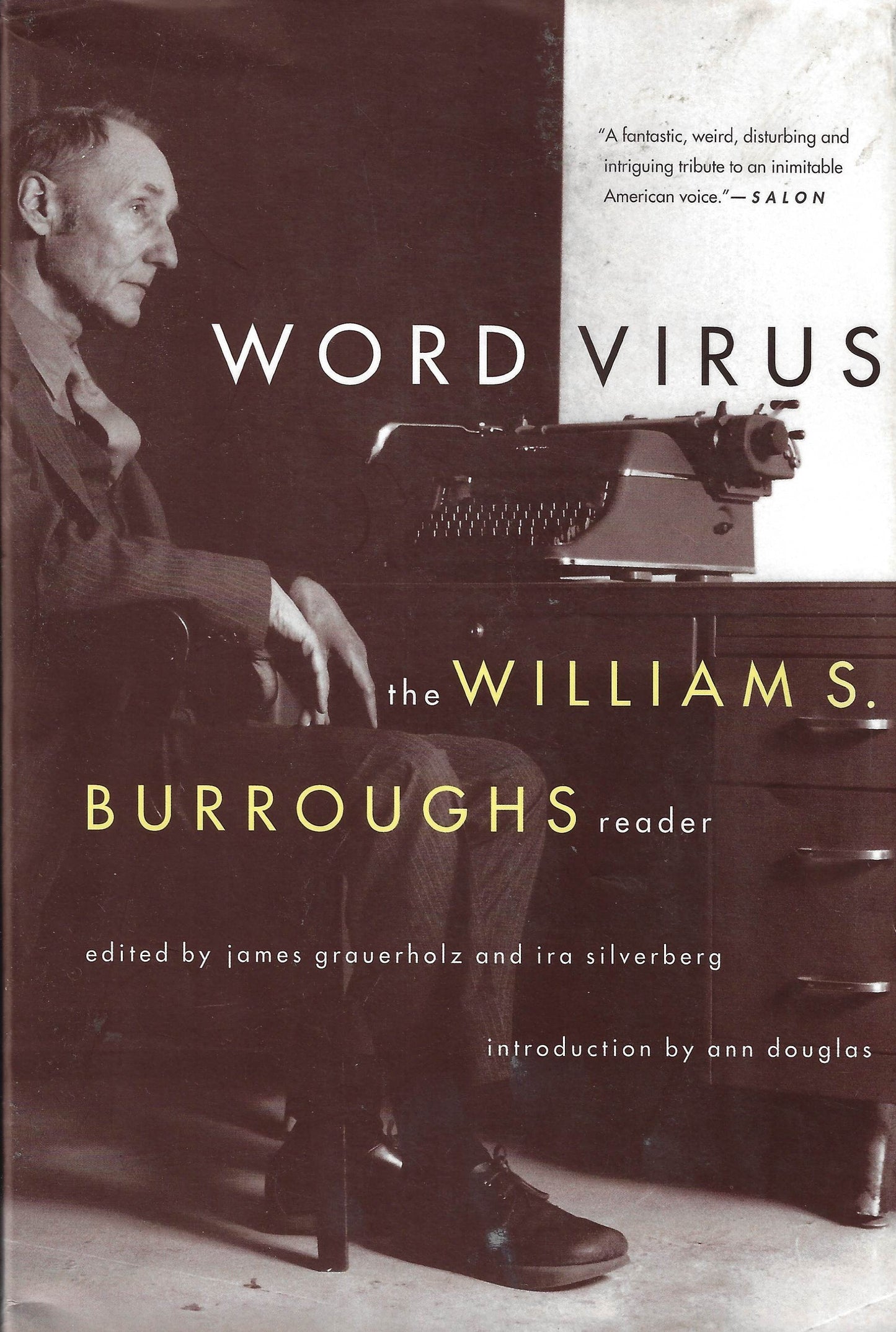 Burroughs: Word Virus: The William S. Burroughs Reader
