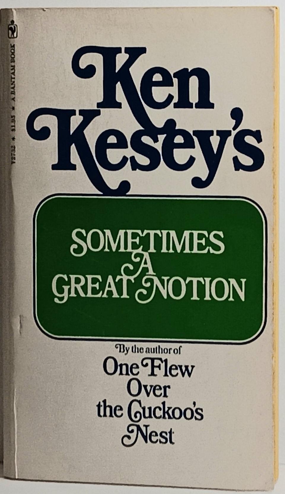 Ken Kesey - Sometimes A Great Notion (book)