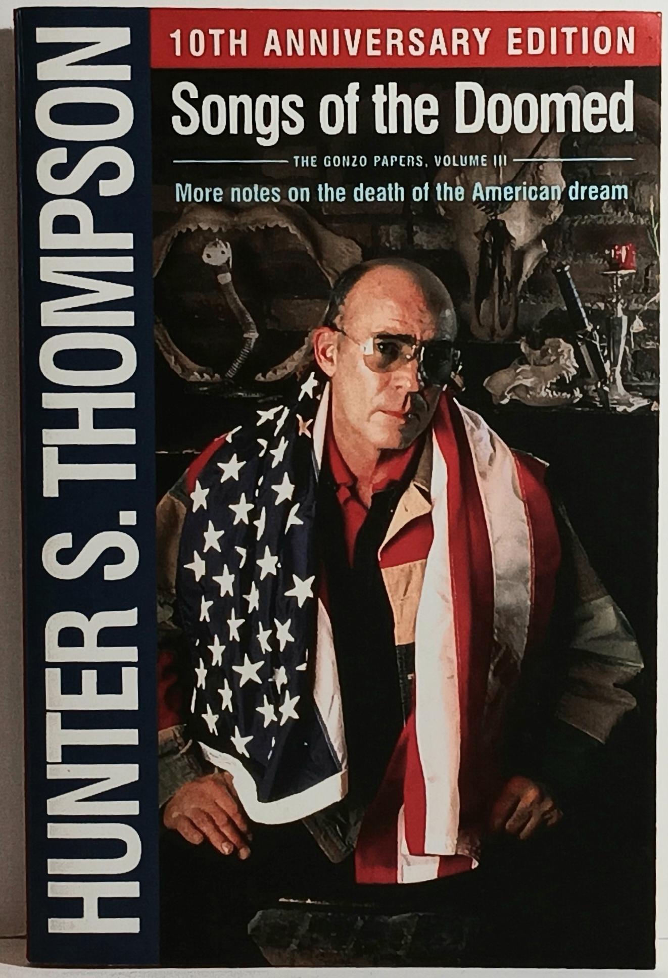 Hunter S. Thompson - Songs of the Doomed (book)