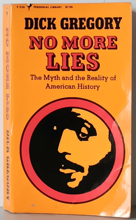 Dick Gregory: No More Lies (paperback)