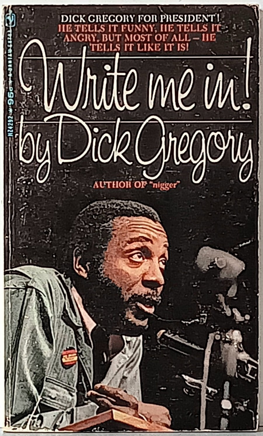 Dick Gregory: Write Me In! (paperback)