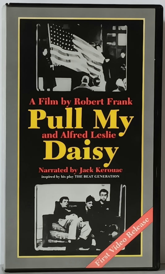 Pull My Daisy. Robert Frank, Alfred Leslie, Jack Kerouac (vhs)