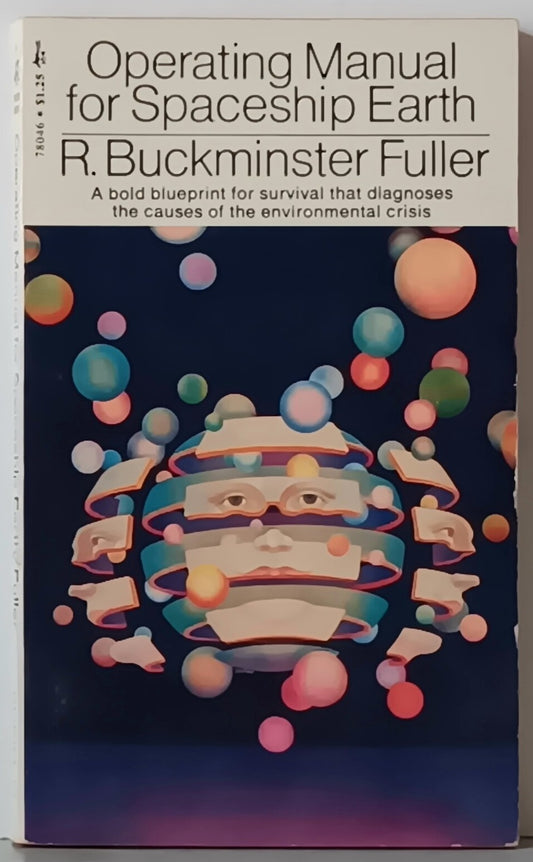 R. Buckminster Fuller: Operating Manual for Spaceship Earth