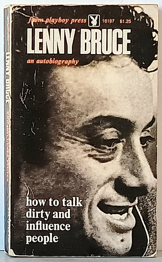 Lenny Bruce: How to Talk Dirty and Influence People (paperback)