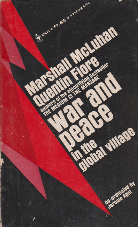 Marshall McLuhan - War and Peace in the Global Village (book)