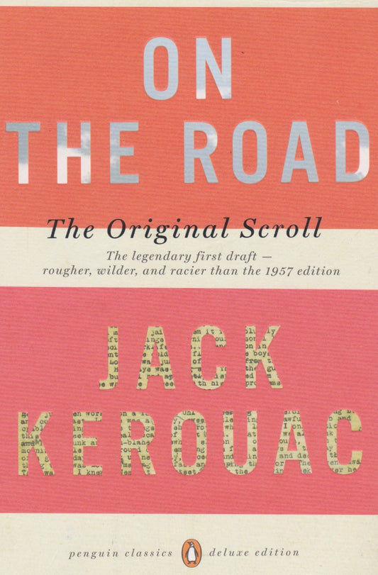 Jack Kerouac - On the Road: The Original Scroll (book)