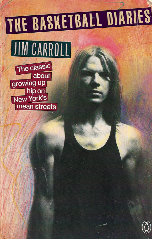 Jim Carroll: The Basketball Diaries
