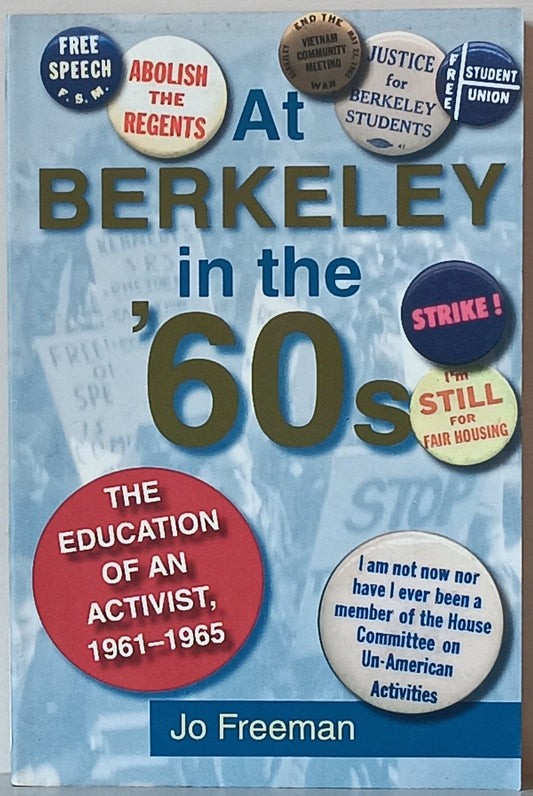 At Berkeley in the '60s. Jo Freeman