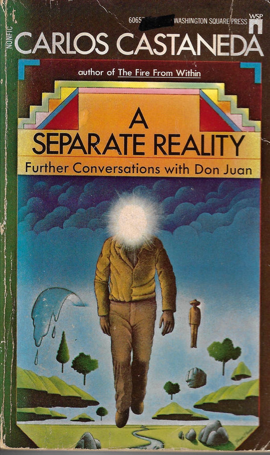 Carlos Casteneda: A Separate Reality