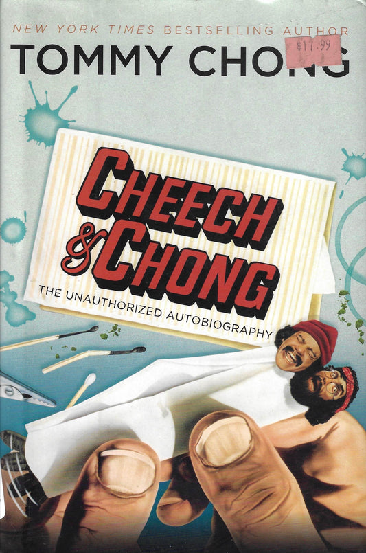 Cheech & Chong - The Unauthorized Biography (book)