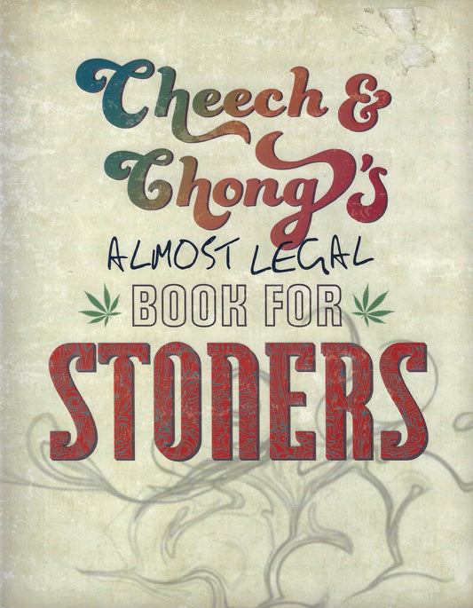 Cheech & Chong's Almost Legal Book for Stoners (book)