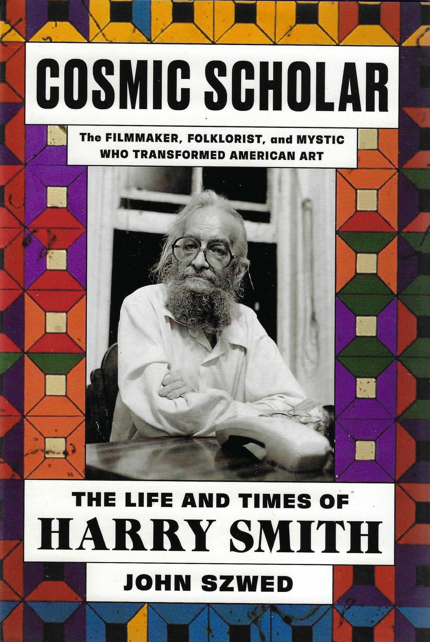 Harry Smith - Cosmic Scholar (book)