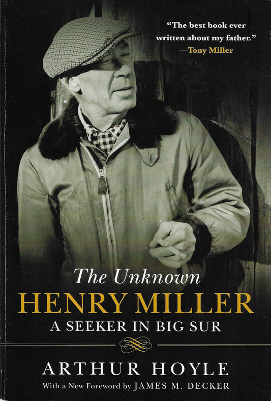 Henry Miller - The Unknown Henry Miller (biography) (book)