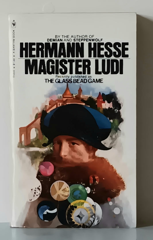 Hermann Hesse: Magister Ludi: The Glass Bead Game