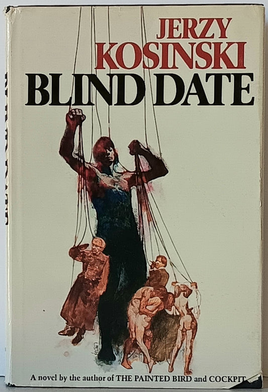 Jerzy Kosinski: Blind Date (hardbound)