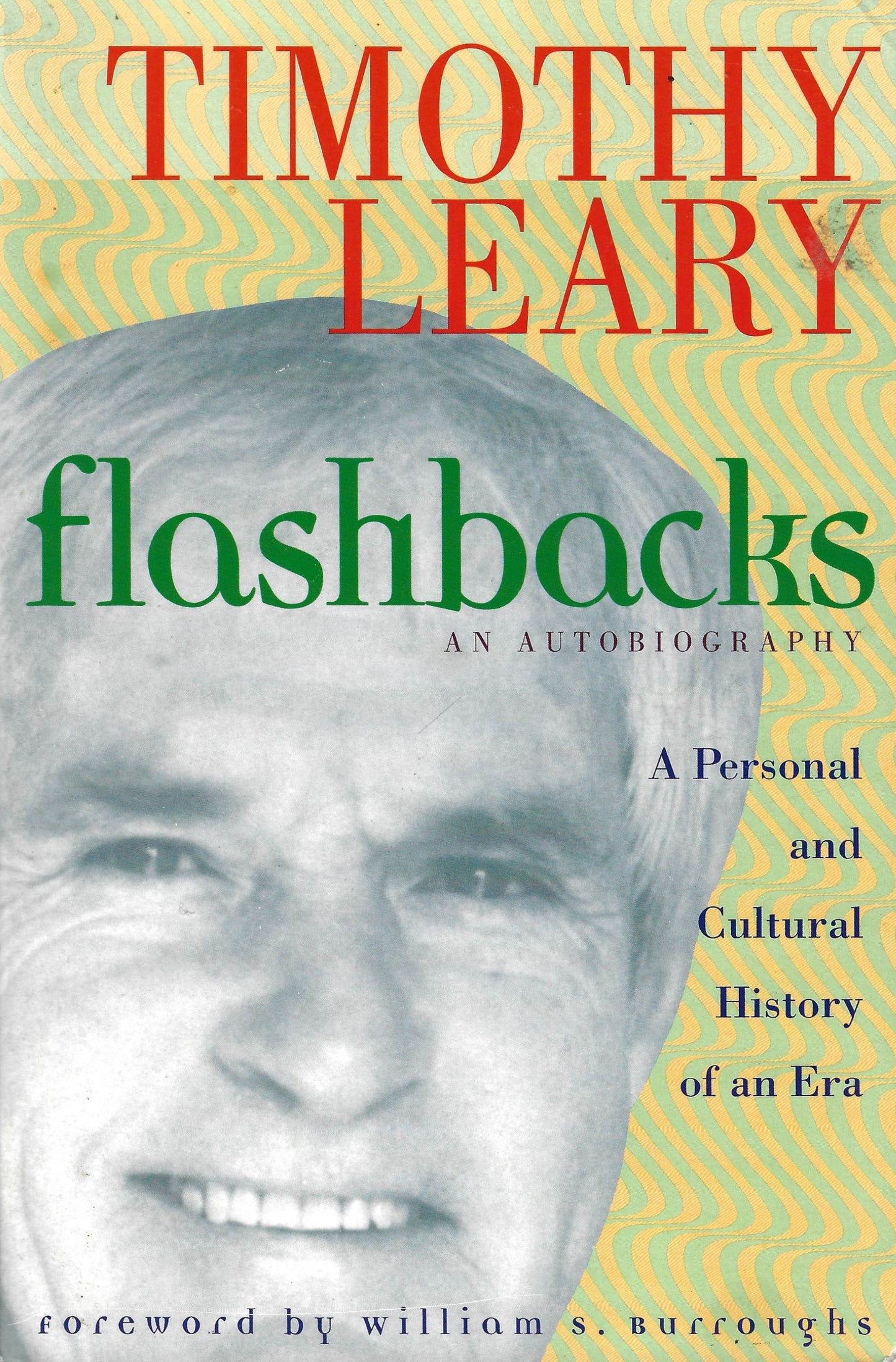 Timothy Leary: Flashbacks (paperback)