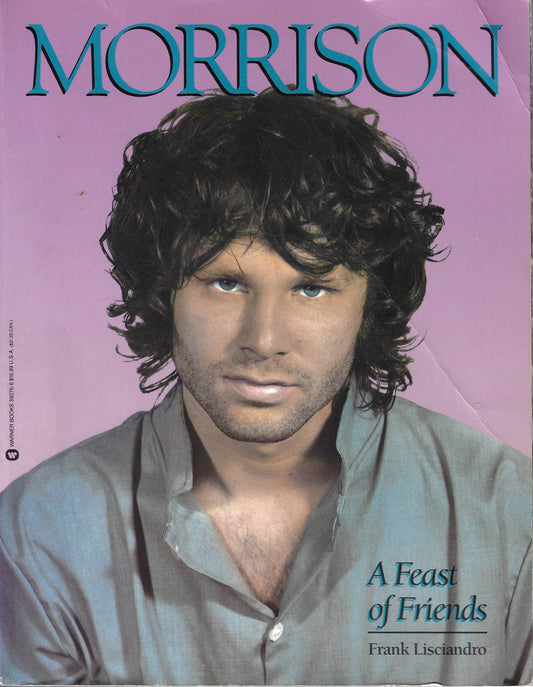 Jim Morrison. A Feast of Friends (paperback)