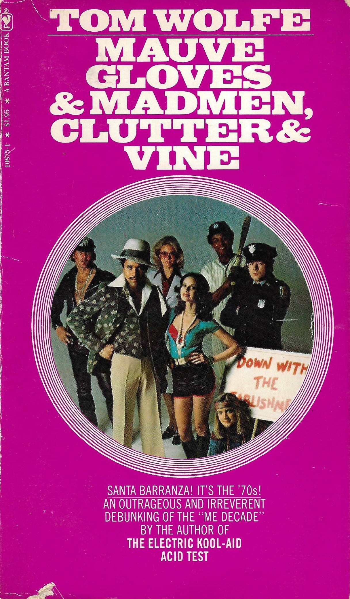 Tom Wolfe - Mauve Gloves & Madmen, Clutter & Vine (book)