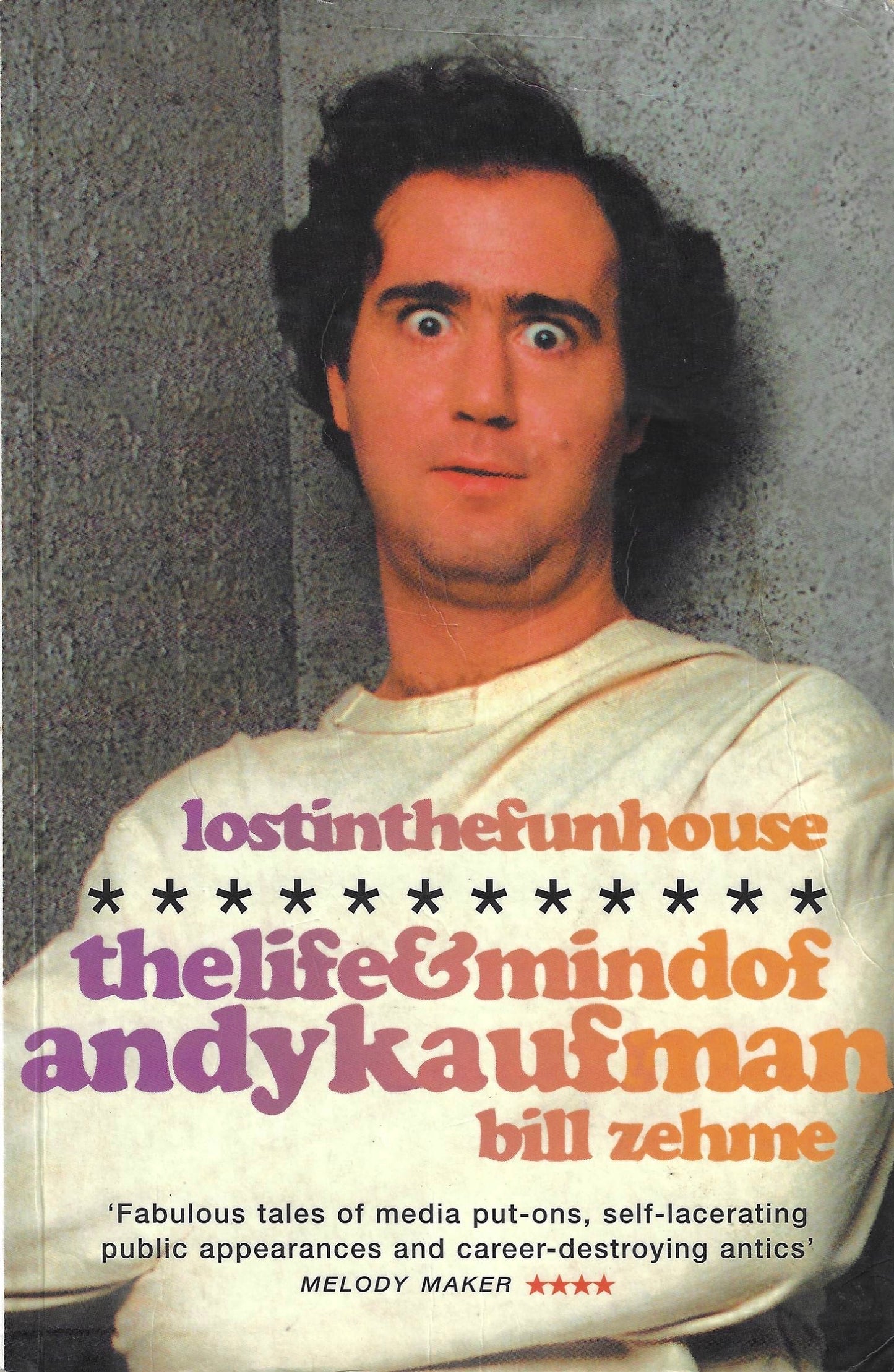 Andy Kaufman - Lost in the Funhouse (biography) (book)