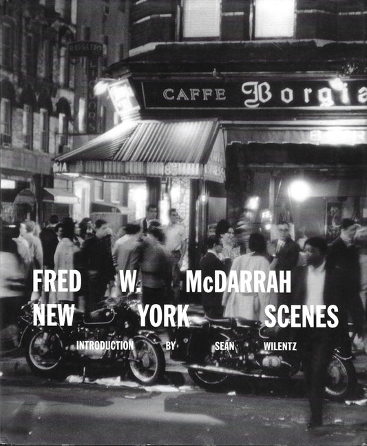 Fred McDarrah: New York Scenes