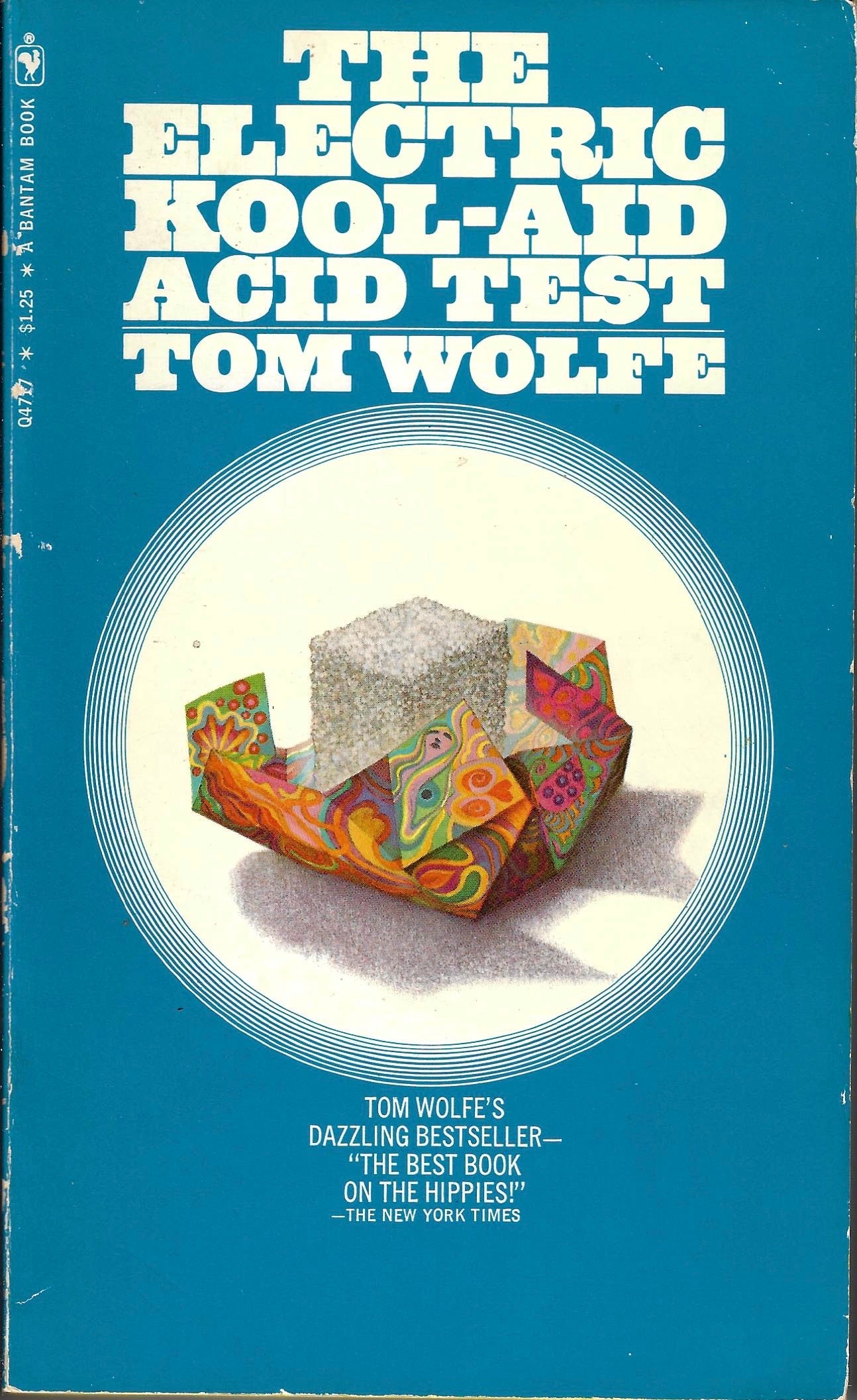 Tom Wolfe -The Electric Kool-Aid Acid Test (book)