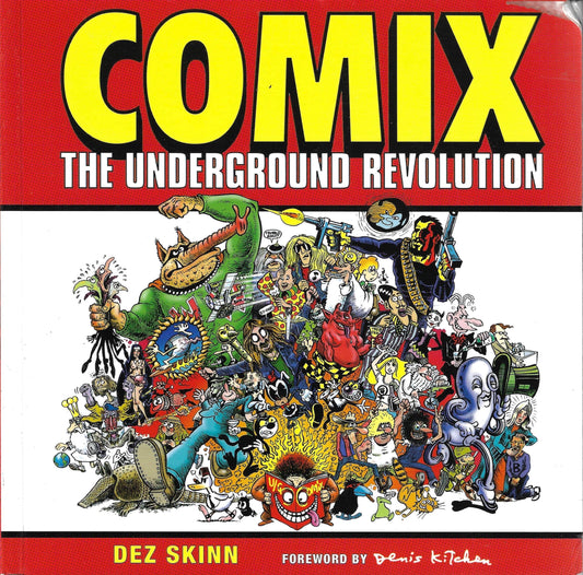 Comix: the Underground Revolution (book)