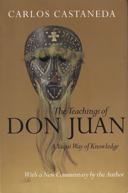 Carlos Casteneda: The Teachings of Don Juan: A Yaqui Way of Knowledge (paperback)