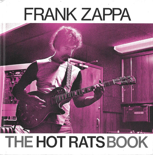 Zappa, Frank: The Hot Rats Book