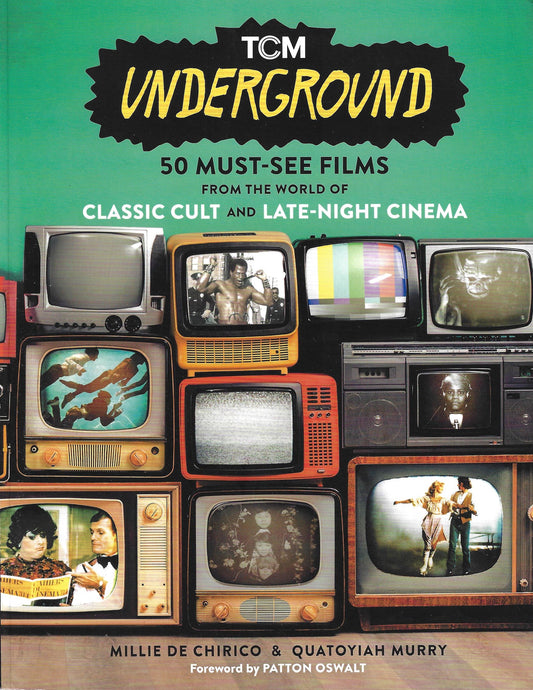 TCM Underground: 50 Must-See Films (book)