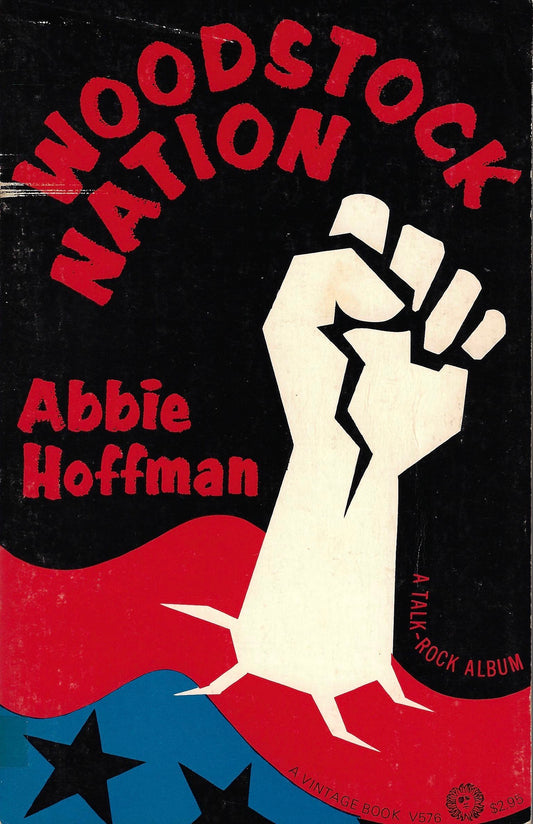 Abbie Hoffman: Woodstock Nation