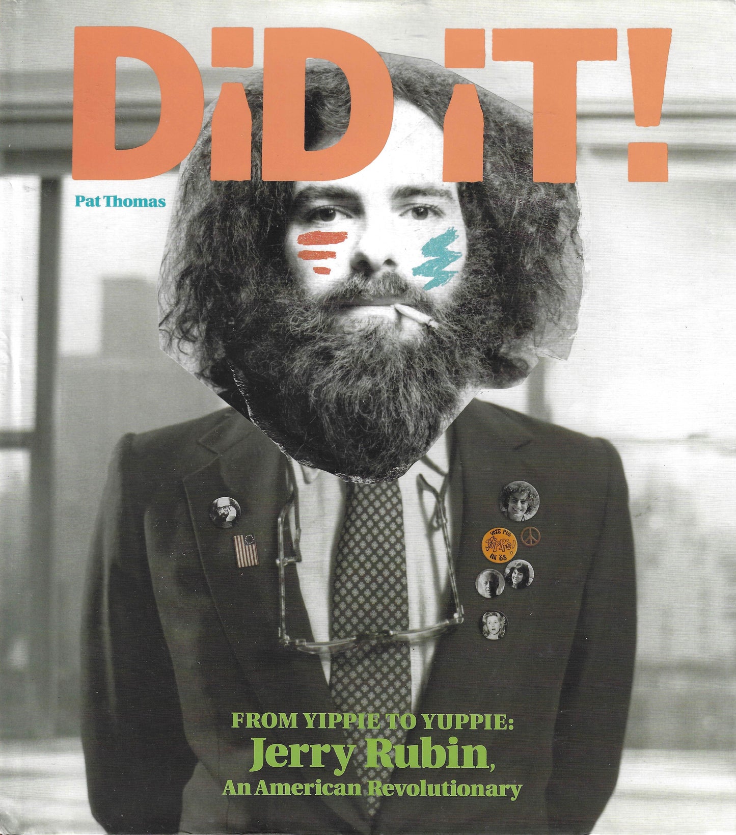 Jerry Rubin: Did It!