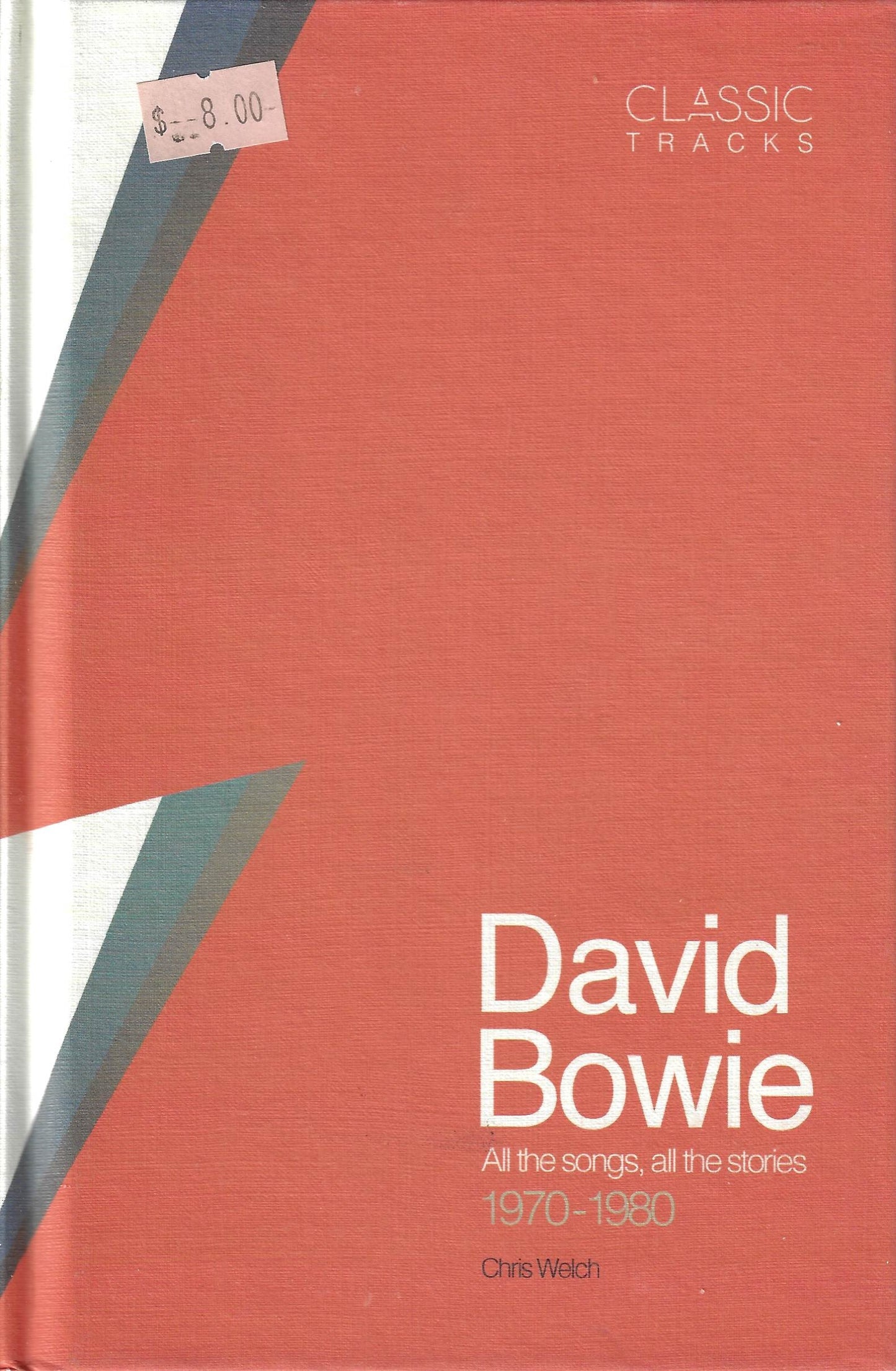 David Bowie - All the Songs, All the Stories 1970 - 1980 (book)