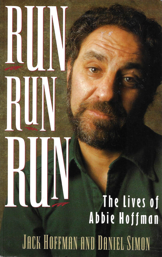 Abbie Hoffman: The Lives of Abbie Hoffman