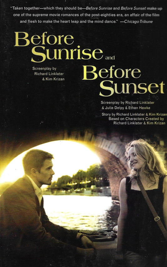 Richard Linklater: Before Sunrise and Before Sunset. Screenplays