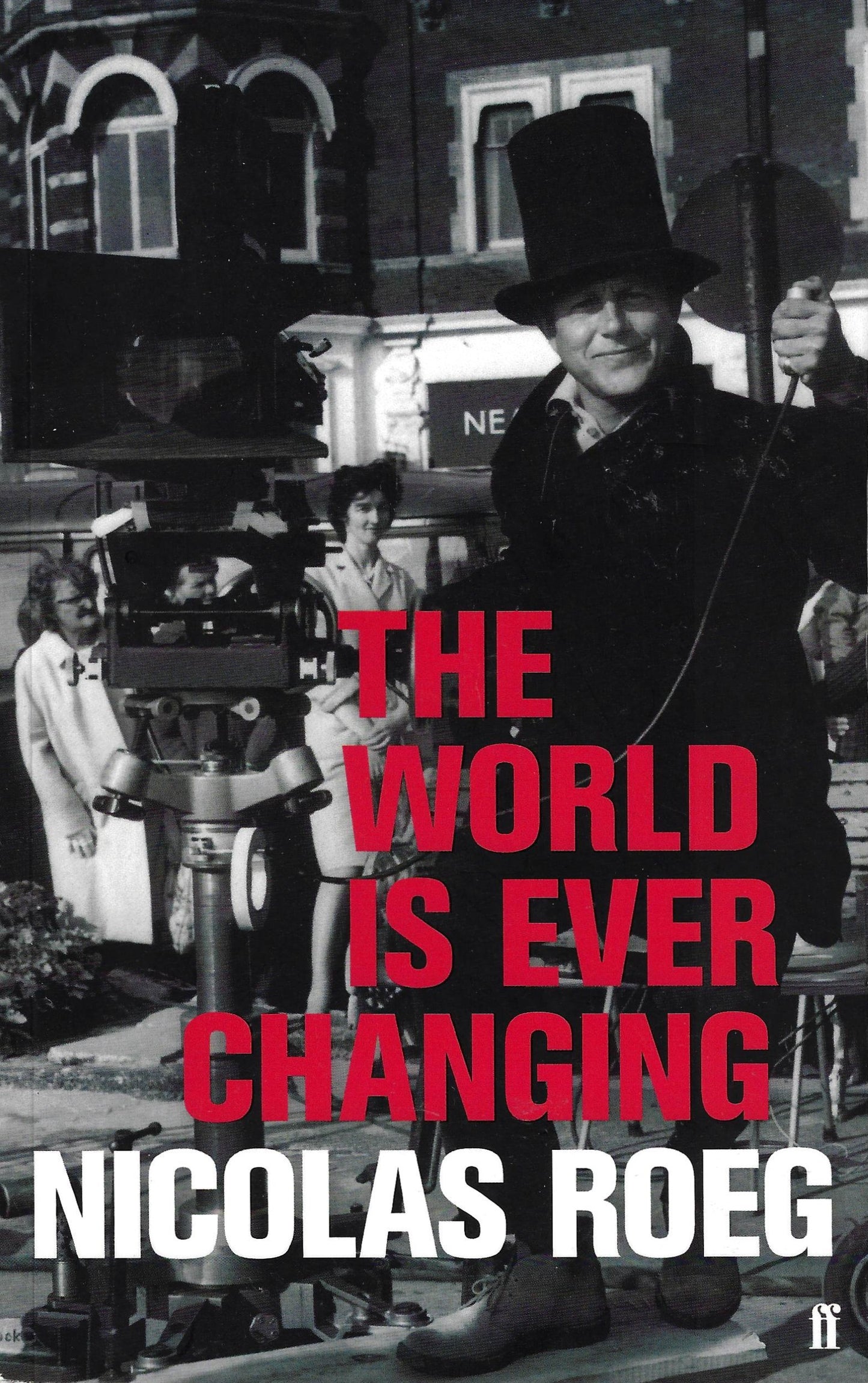 Nicolas Roeg: The World is Ever Changing