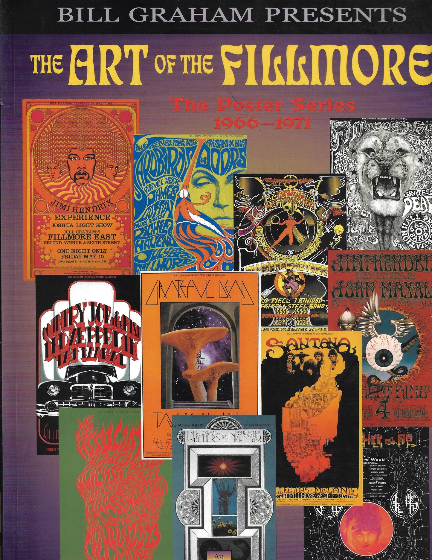 Bill Graham Presents: The Art of the Fillmore