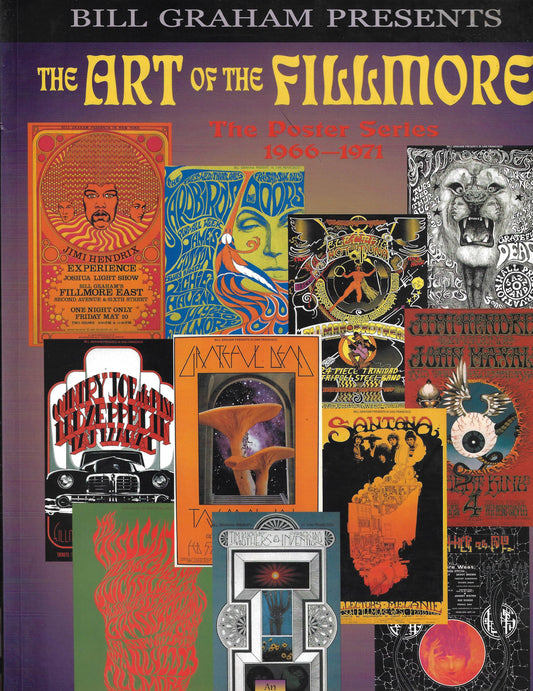 Bill Graham Presents: The Art of the Fillmore