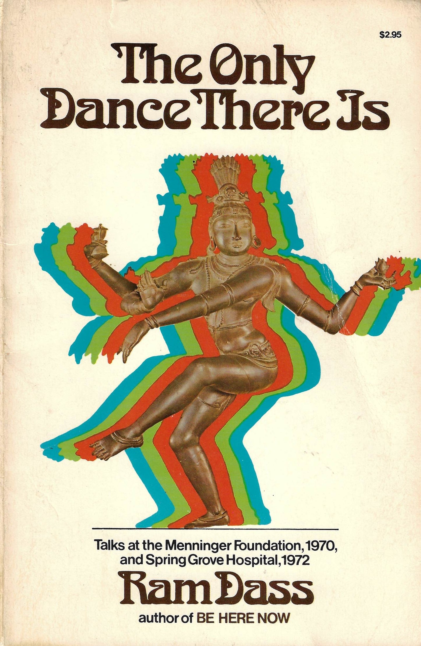 Ram Dass: The Only Dance There Is