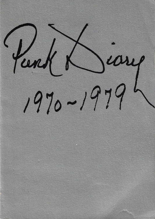Punk Diary 1970 - 1979