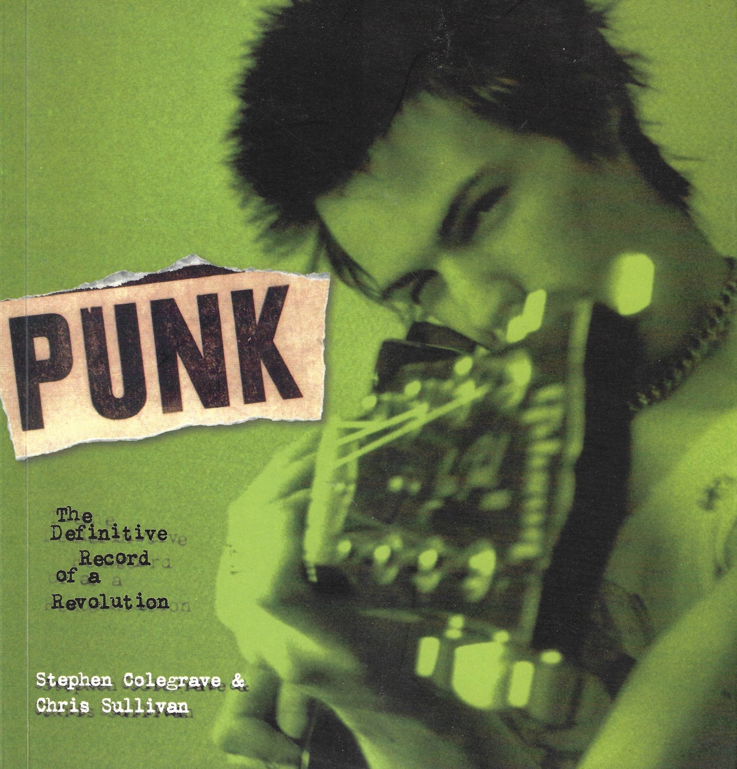 Punk: The Definitive Record of a Revolution