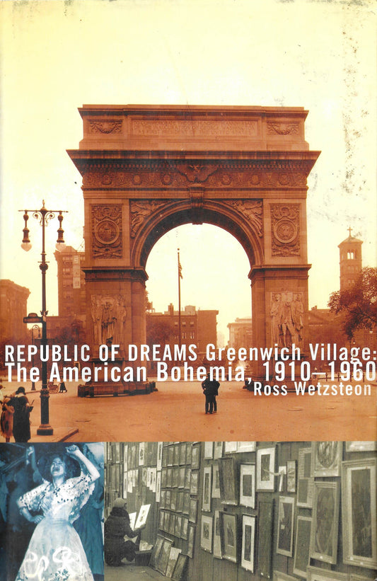 Greenwich Village: Republic of Dreams